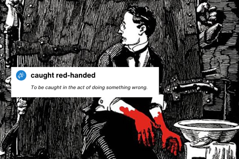 A dramatic black-and-white illustration of a man in formal attire looking over his shoulder in shock, with his hands covered in bright red blood. The setting appears to be a dark, industrial space with pipes and a washbasin nearby. A text overlay in the bottom left corner reads: "Caught red-handed – To be caught in the act of doing something wrong."