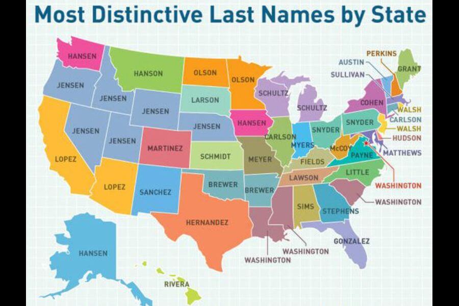 A U.S. map displaying the most distinctive last names by state. Names vary regionally, with Scandinavian names like 'Jensen' and 'Hansen' in the Northwest, Hispanic names like 'Lopez' and 'Martinez' in the Southwest, and European-origin names like 'Schultz,' 'Sullivan,' and 'Washington' in other areas.