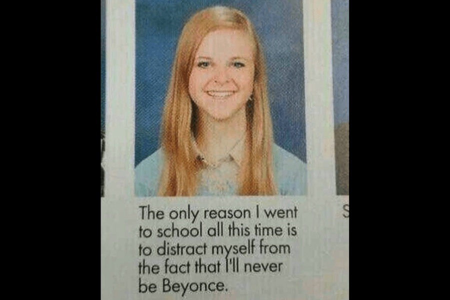 A high school yearbook photo of a young woman with long, straight blonde hair, smiling at the camera against a blue background. Below her image, her humorous yearbook quote reads, "The only reason I went to school all this time is to distract myself from the fact that I'll never be Beyoncé."