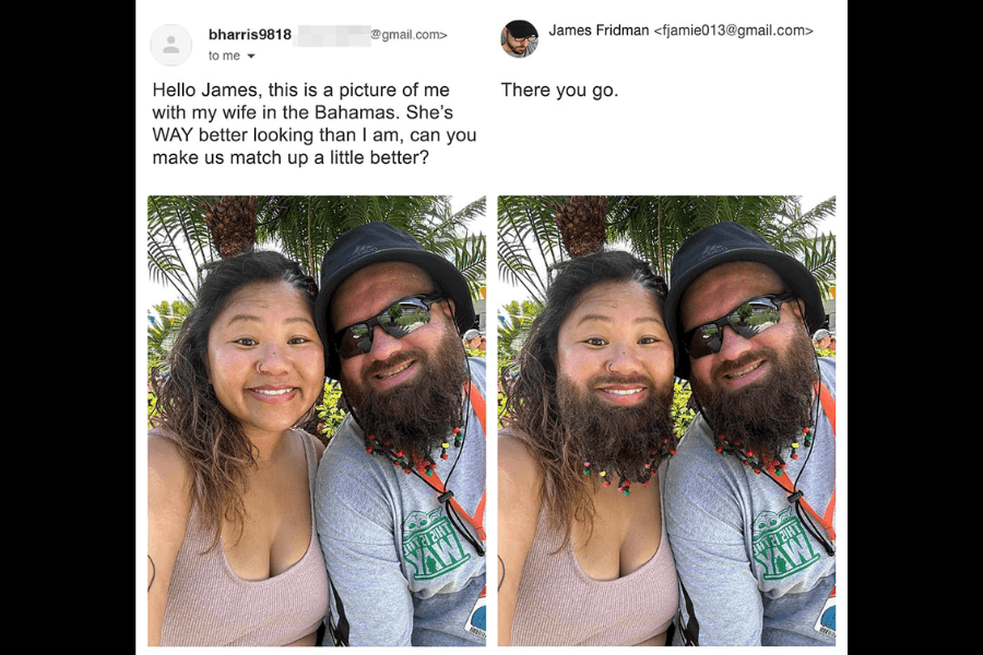 A side-by-side comparison of two photos: on the left, a couple takes a selfie in the Bahamas, surrounded by palm trees. The man has a thick, bushy beard decorated with colorful beads, while the woman has smooth, natural skin. The request asks James Fridman to make them "match up a little better" since she looks way better than him. In the edited version on the right, Fridman humorously gives the woman the same full beard, complete with beads, making them look more alike. His response simply says, "There you go."