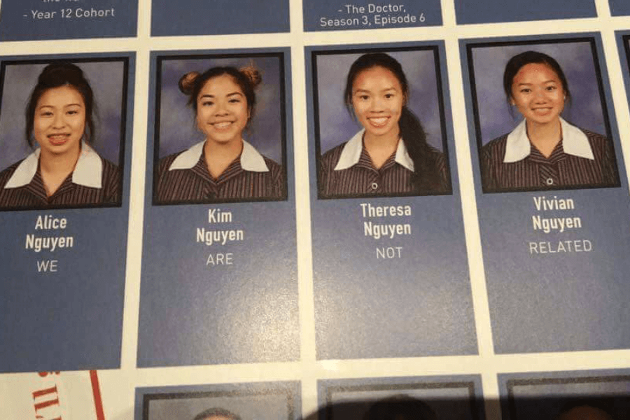 A high school yearbook spread featuring four students, all with the last name "Nguyen," wearing matching striped school uniforms with white collars. Their quotes align to form a humorous phrase: Alice Nguyen's says "WE," Kim Nguyen's says "ARE," Theresa Nguyen's says "NOT," and Vivian Nguyen's says "RELATED," clarifying that despite sharing a common last name, they are not actually related.