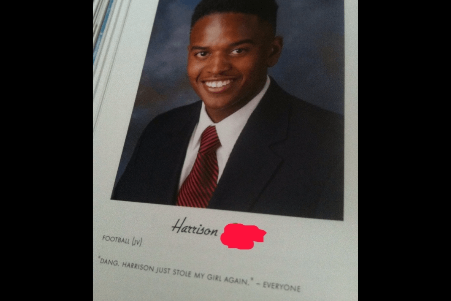 A high school yearbook photo of Harrison [last name redacted], a young man wearing a suit and red tie, smiling confidently at the camera against a blue backdrop. Below his name and football team designation, his humorous yearbook quote reads, "DANG, HARRISON JUST STOLE MY GIRL AGAIN." — EVERYONE.