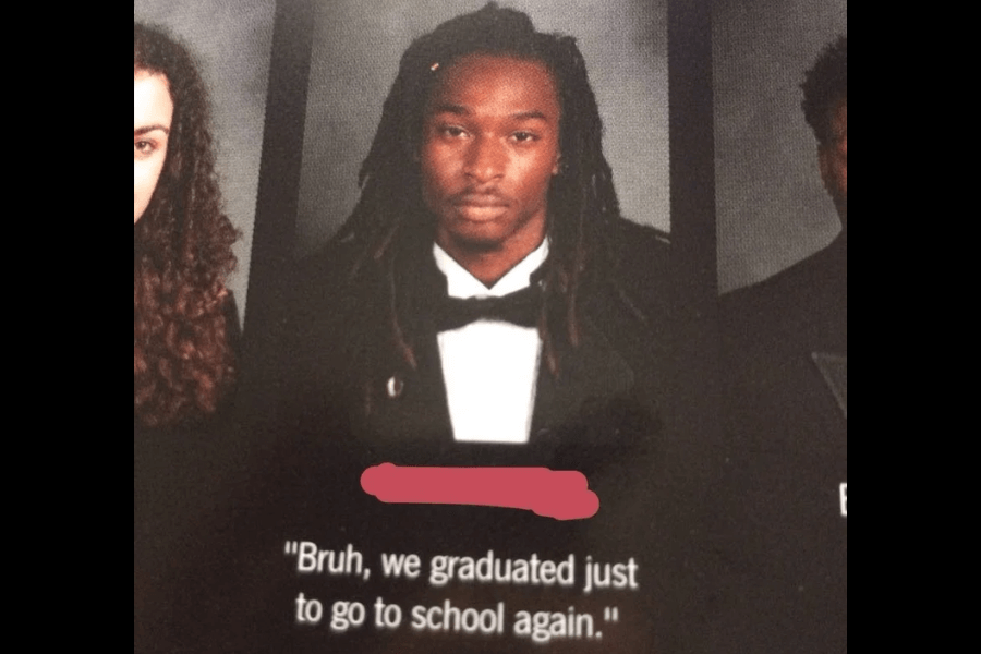 A high school yearbook photo of a young man with long dreadlocks, wearing a black tuxedo and bow tie, looking seriously at the camera against a dark backdrop. Below his name (which is redacted), his humorous yearbook quote reads, "Bruh, we graduated just to go to school again," expressing a mix of amusement and frustration about continuing education.