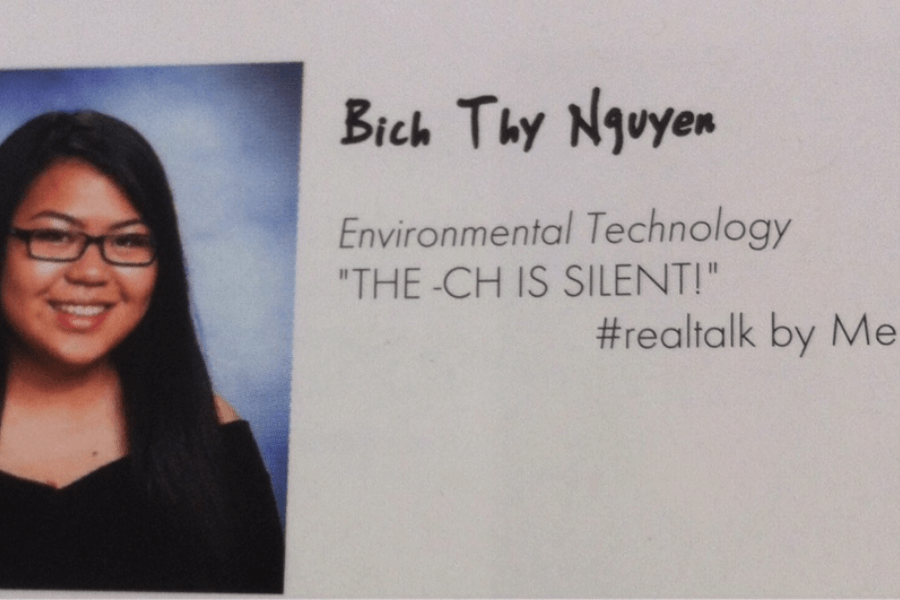 A high school yearbook photo of a young woman named Bich Thy Nguyen, smiling and wearing glasses with a black off-the-shoulder outfit. Her senior quote humorously clarifies the pronunciation of her name: "THE -CH IS SILENT!" followed by the hashtag #realtalk by Me.